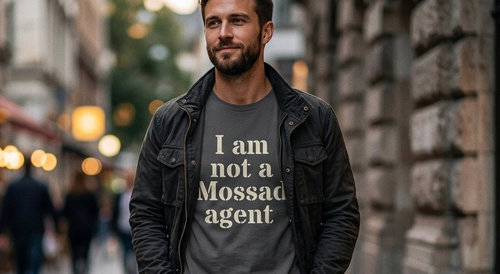 I Am Not A Mossad Agent Tee